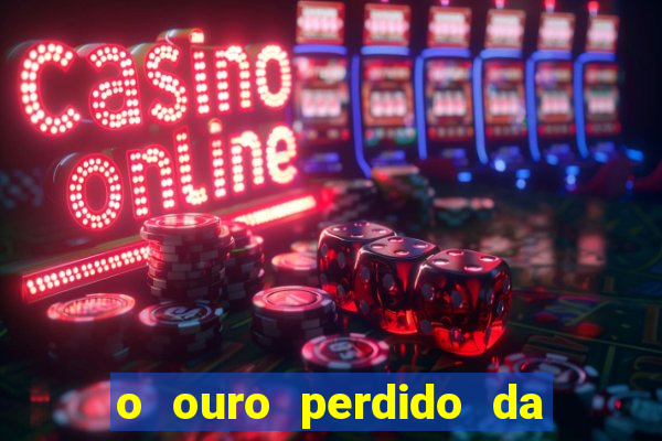o ouro perdido da segunda guerra mundial